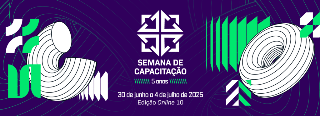 Semana de Capacitação – 30 de junho a 4 de Julho de 2025